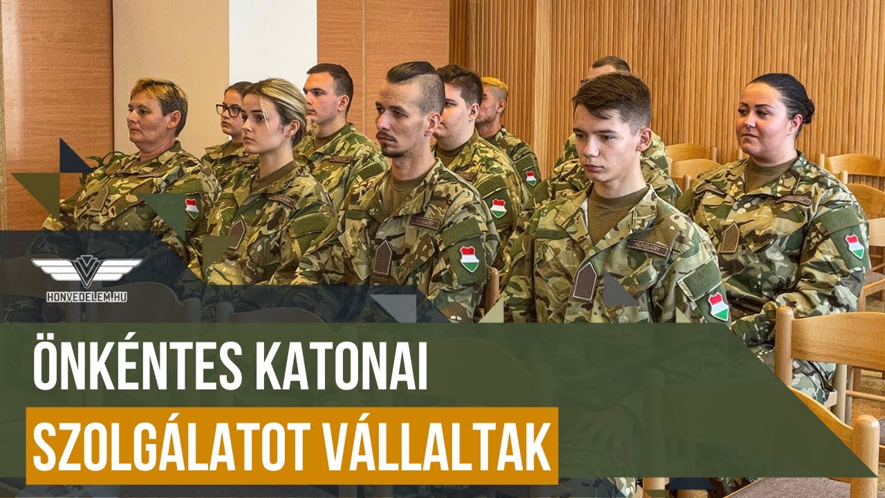 Önkéntes Katonai Szolgálatot vállaltak