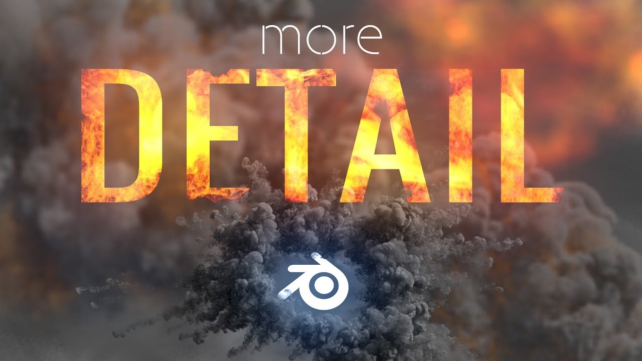 4 Ways of Adding Detail to Smoke/Fire in Blender