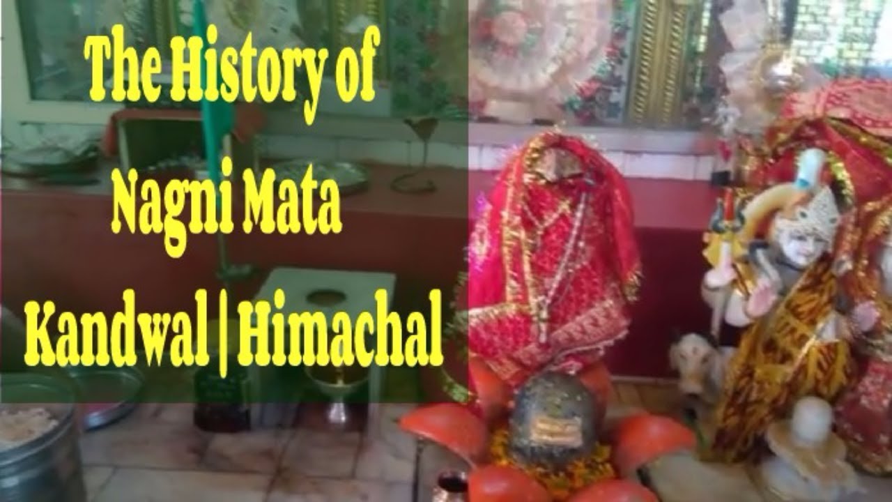 The History of Nagni Mata Mandir Kandwal I Nurpur I Curious Himachal Video |