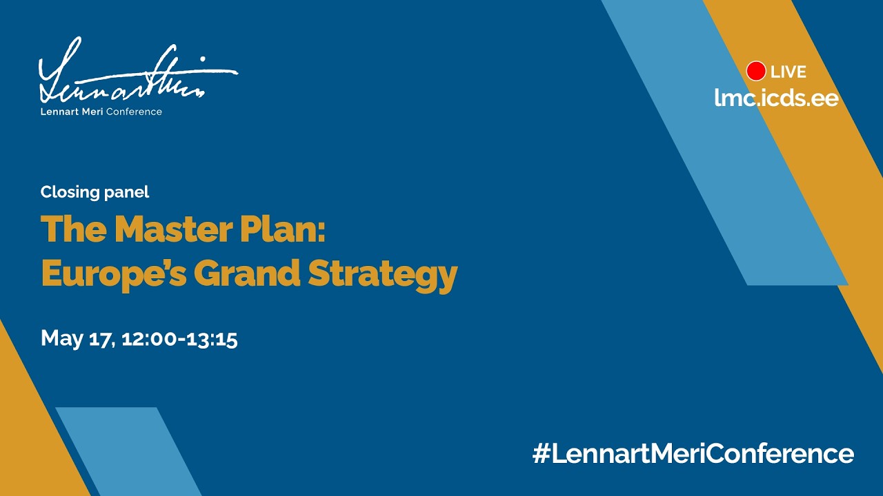 The Master Plan: Europe&rsquo;s Grand Strategy &middot; LMC 2026