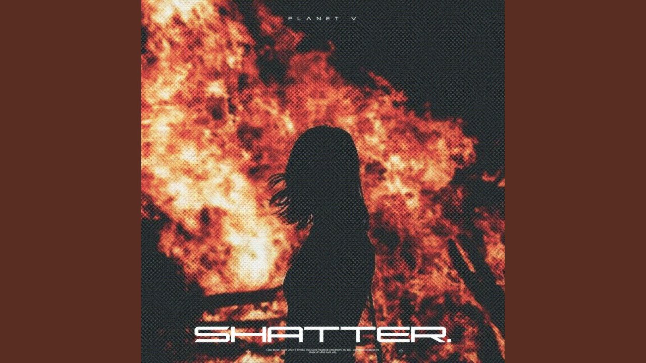 SHATTER