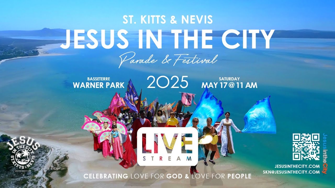 2025 St. Kitts & Nevis Jesus in the City Parade