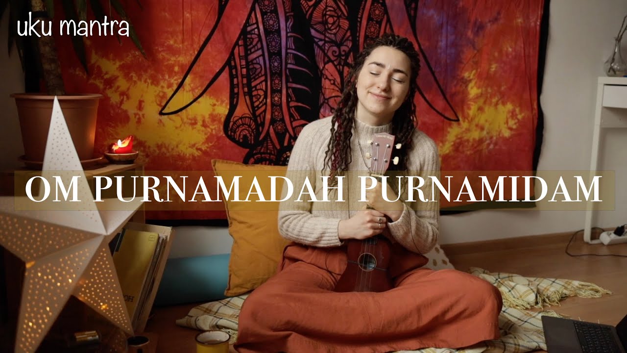 Om Purnamadah Purnamidam ॐ Мантра единения мира, связи со вселенной - гармония разума, души и тела