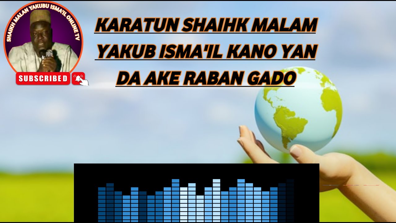 SHAIHK MALAM YAKUB ISMAIL KANO TAFSIR SURATUL AN NISA,I YANDA AKE RABAN GADO