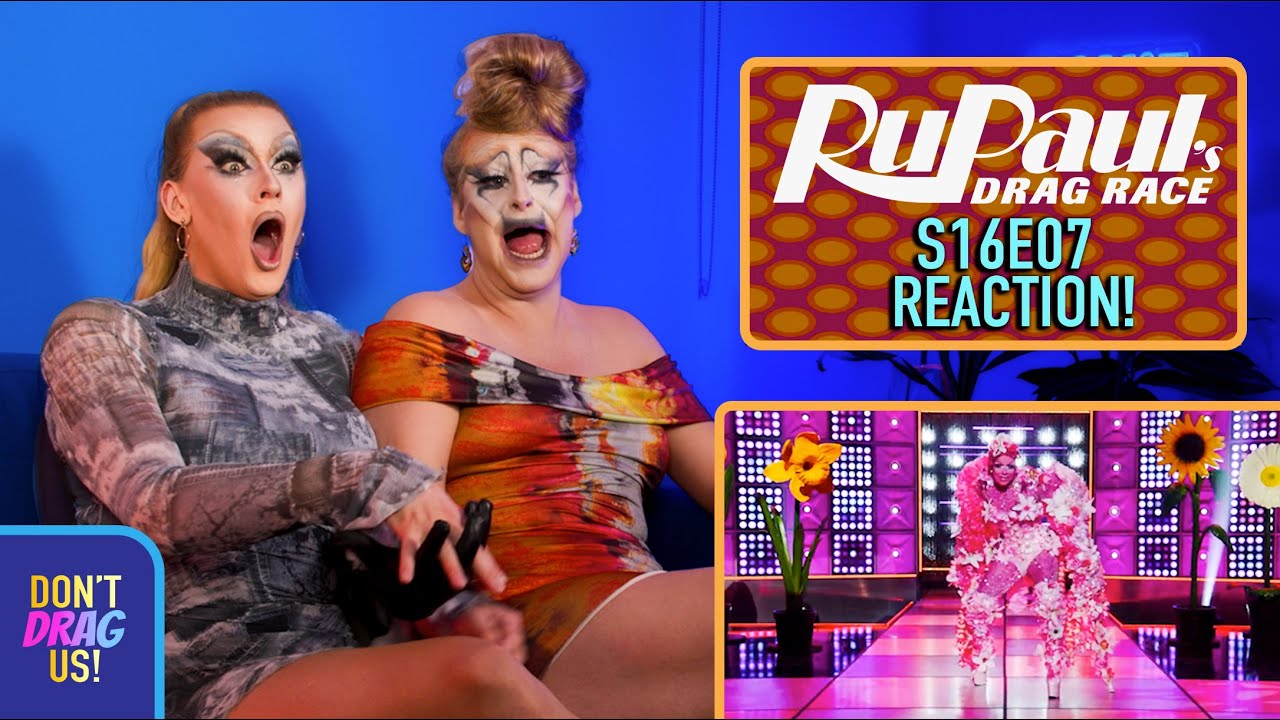 Реакция на 7 серию 16 сезона RuPaul's Drag Race | НЕ ТРАХАЙТЕ НАС!