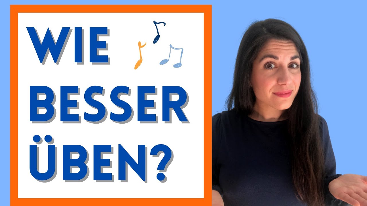 Besser üben - Mit diesen Tipps besser mit deinem Instrument üben und mit Freude besser lernen