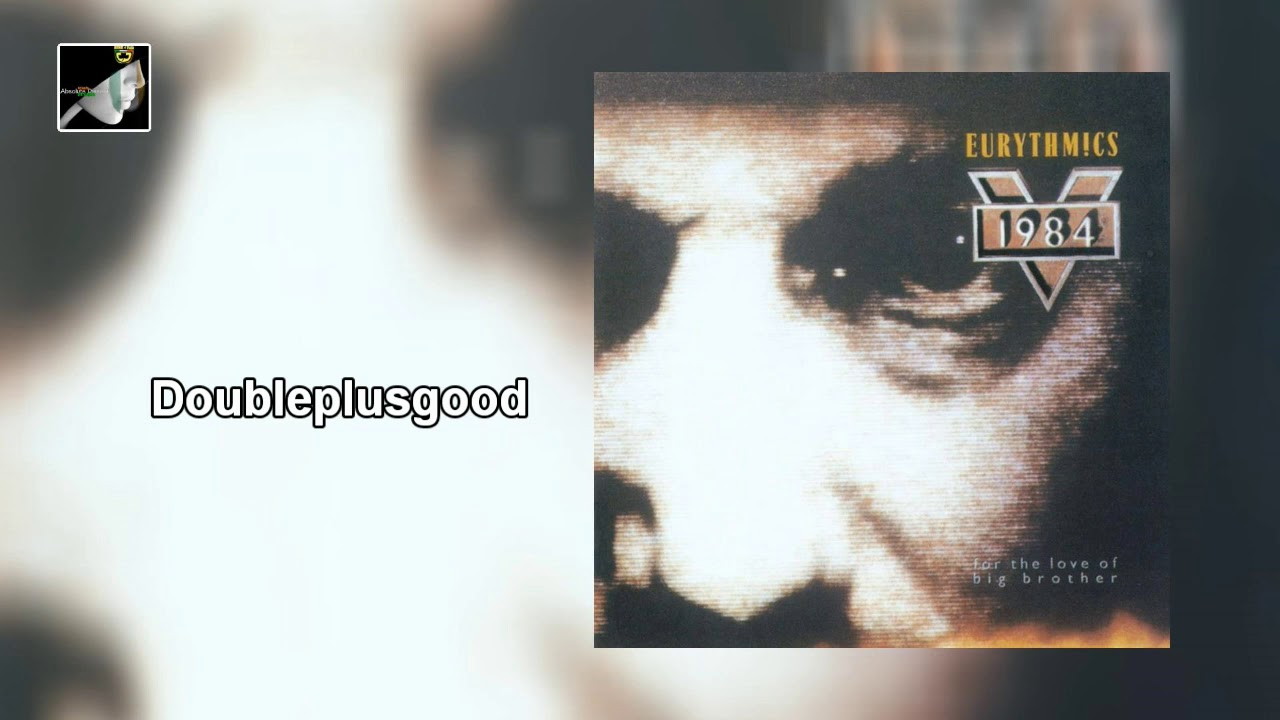 Doubleplusgood by Eurythmics
