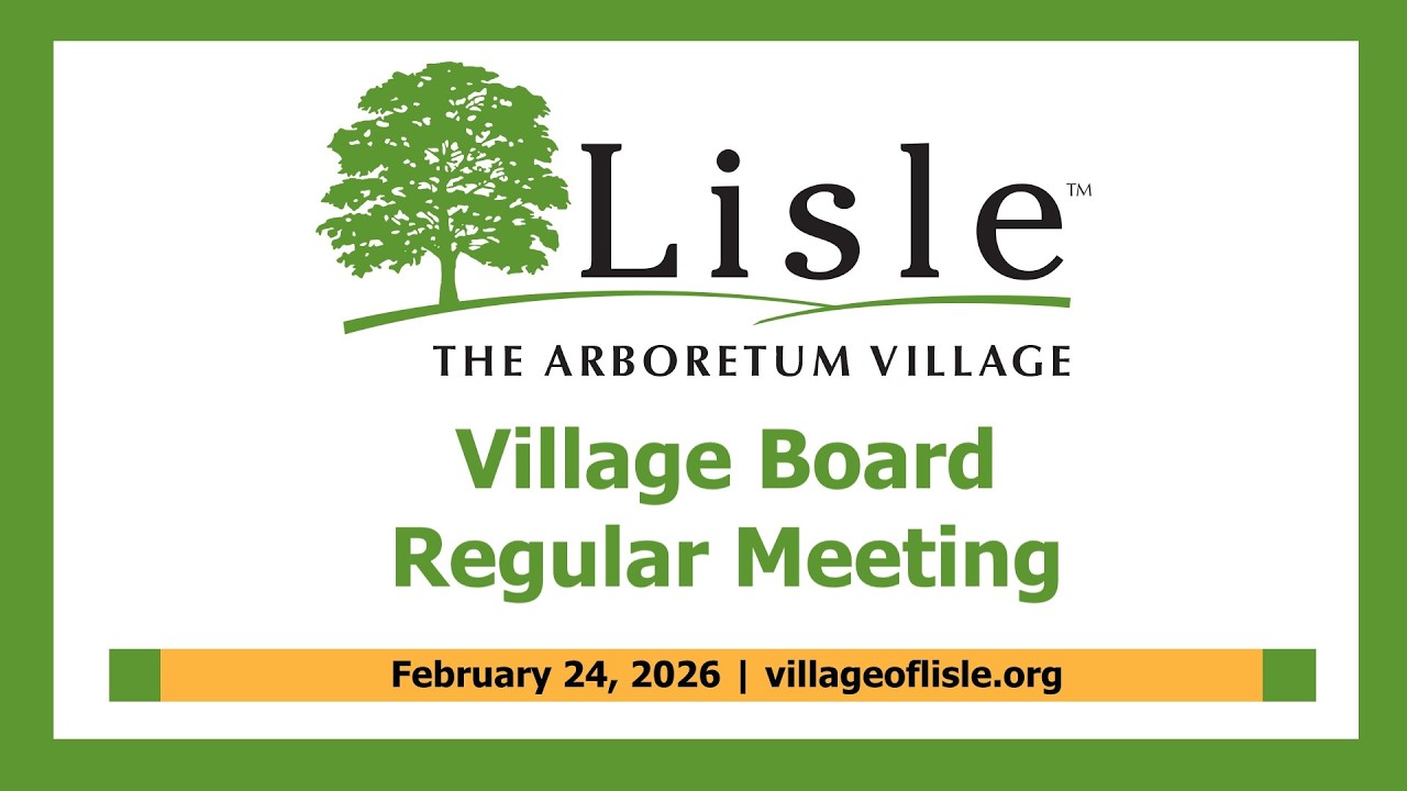 2026-02-24 Village of Lisle Regular Board Meeting