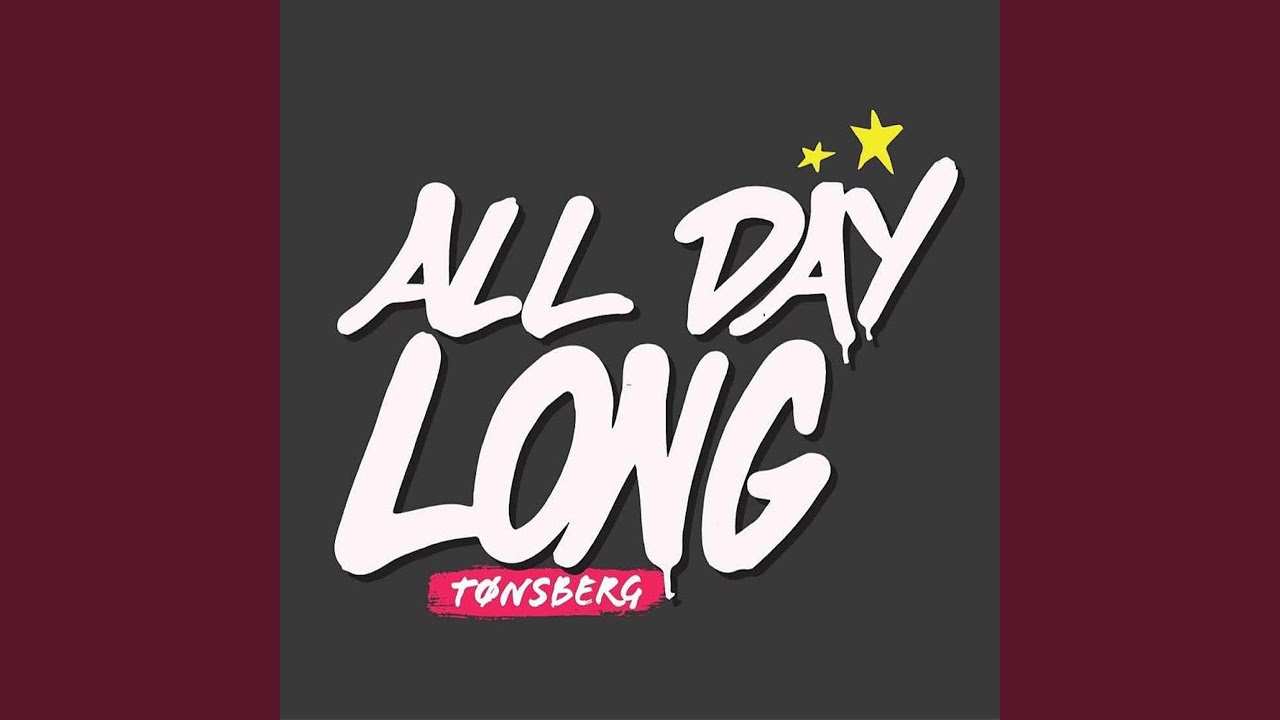 All Day Long (Tonsberg)