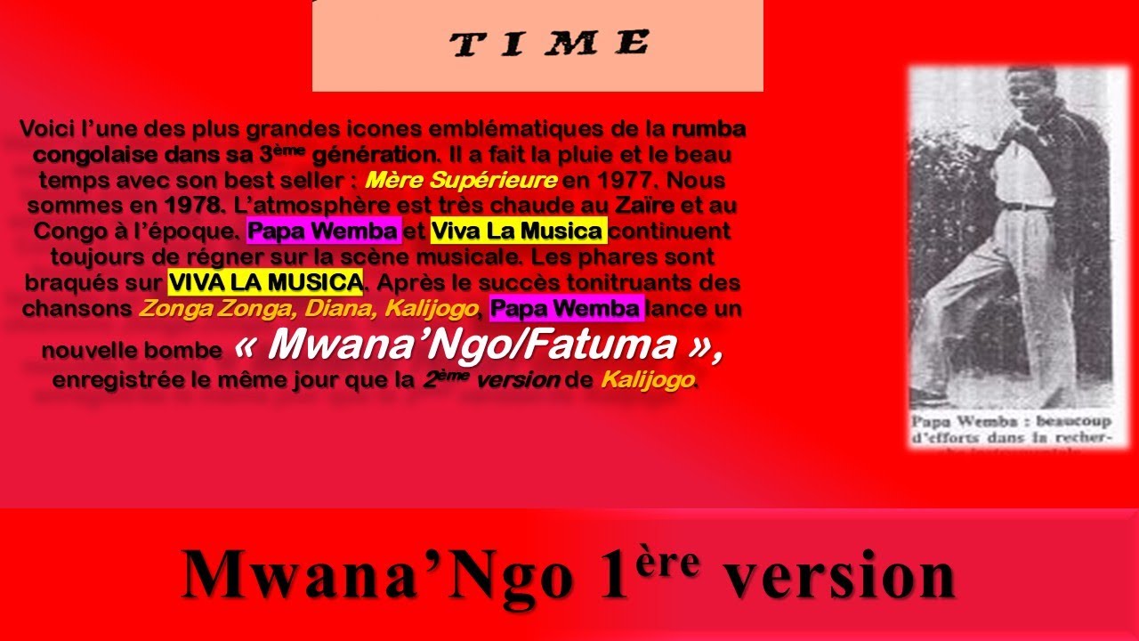 Mwana'Ngo version originale Une Des Plus Belles Mélopées de Papa Wemba & L'Orchestre Viva La Musica