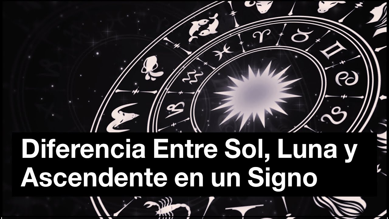 Diferencia Entre Sol, Luna y Ascendente en un Signo | #Astrología