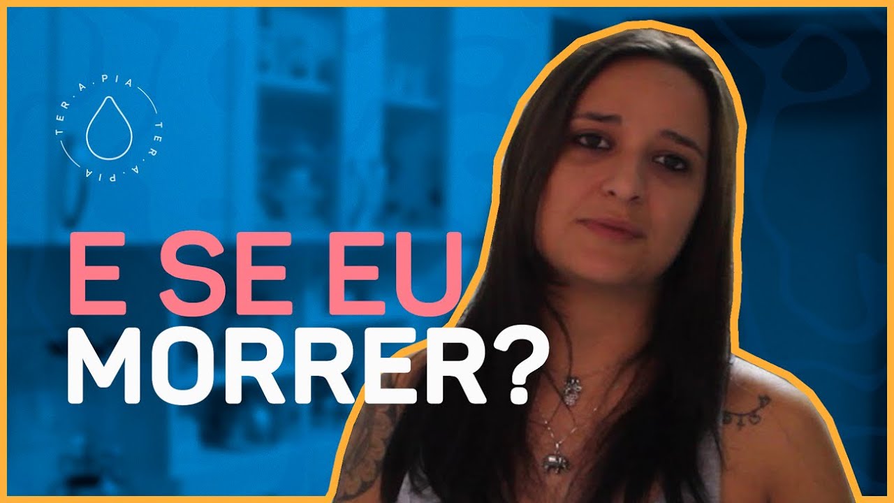 O MEDO DE DEIXAR MEUS FILHOS SOZINHOS NO MUNDO | Histórias de ter.a.pia #02