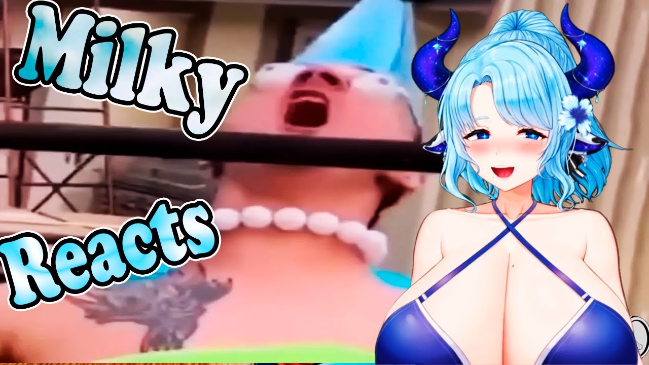 Milky Mommy Vtuber React To Memes Compilation | She's back |