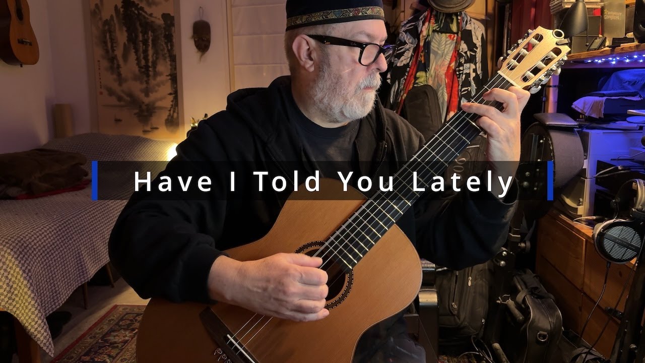 Have I Told You Lately Fingerstyle Guitar