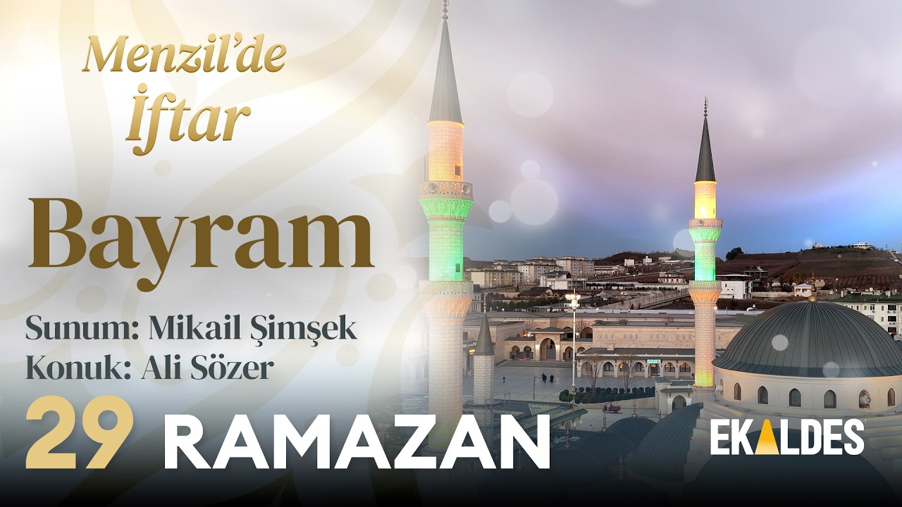 Menzil'de İftar 2026 | 29 Ramazan | Serhendi Vakfı