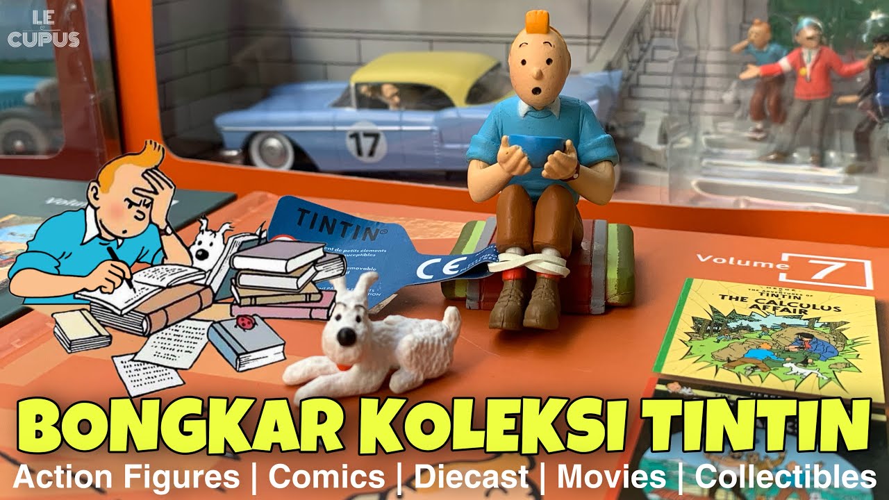 S2 EP9 [C] BONGKAR KOLEKSI TINTIN (COMIC, ACTION FIGURES & DIECAST)