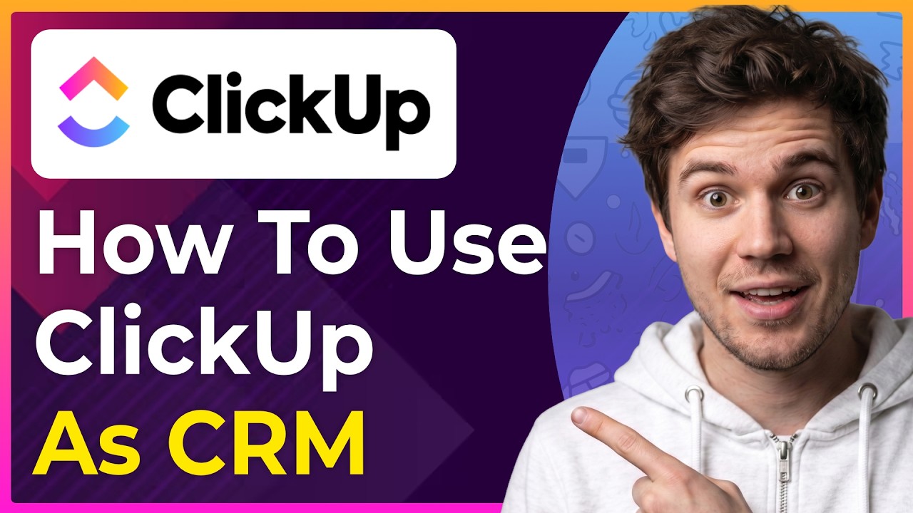 How to Use ClickUp as a CRM (Step-By-Step) [2026 guide]