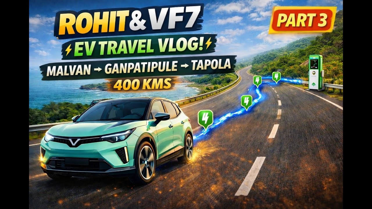 Part- 3 400 kms Vinfast VF7 EV Roadtrip Malvan Ganpatipule Tapola Real World Range Cost, Review
