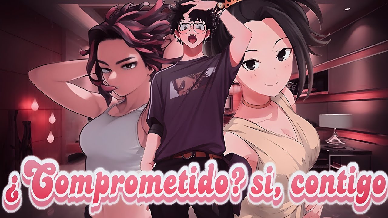 ¿Comprometido? Si, contigo|capitulo 6‐12|izuku x harem|gojo_fics