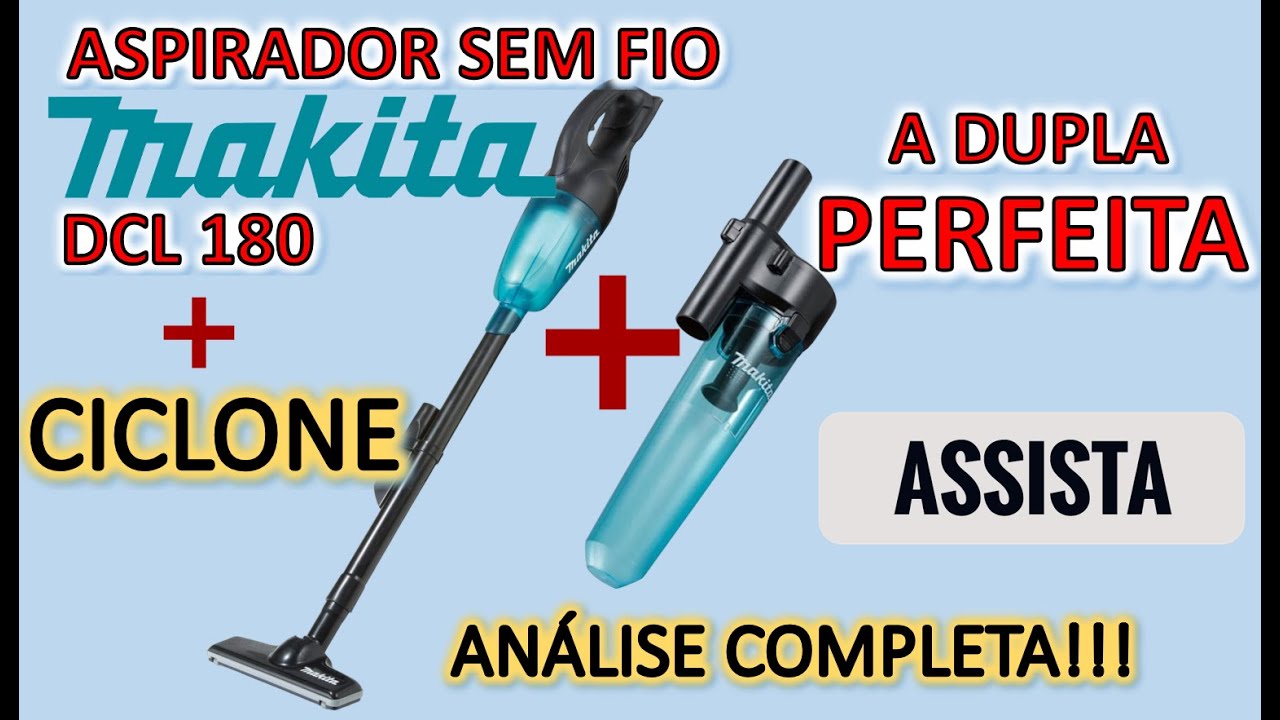 ASPIRADOR MAKITA SEM FIO COM ACESSÓRIO CICLONE