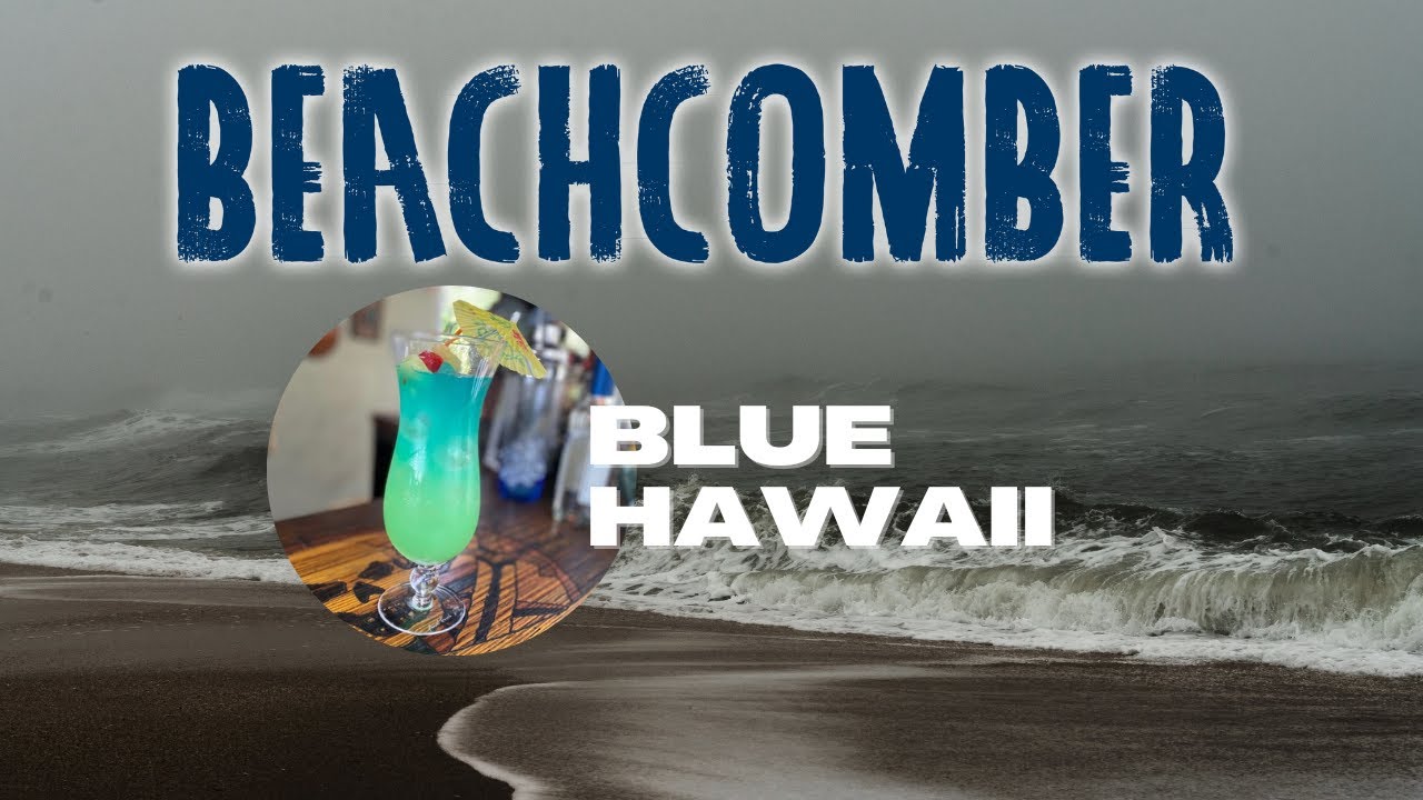 Mixology: Blue Hawaii