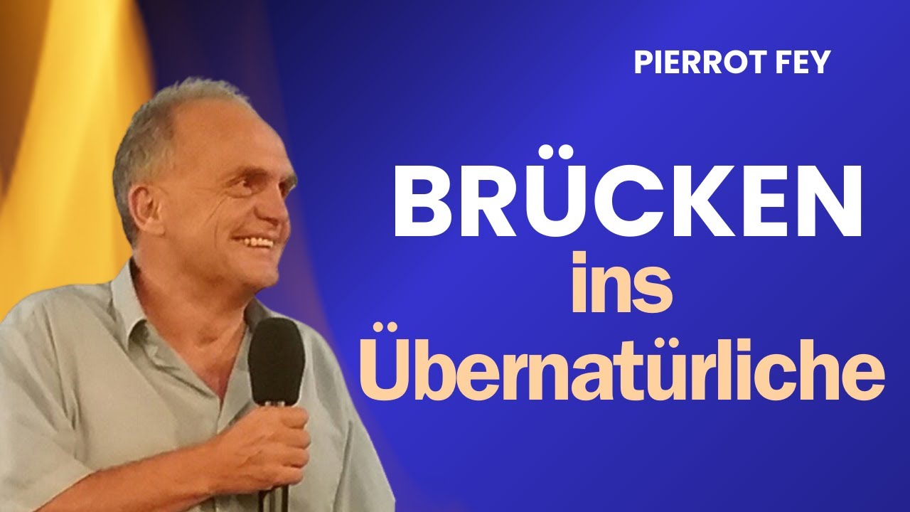 Pierrot Fey- Brücken ins Übernatürliche - Samstag- 04.01.2025– Tag 4 – 20 Uhr