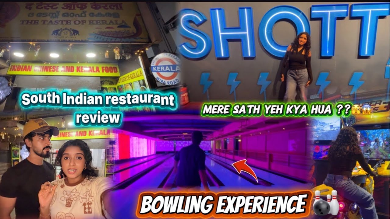 Bowling Mein Sab Ulta Ho Gaya! | SHOTT | Kerala restaurant review 📍Miraroad 