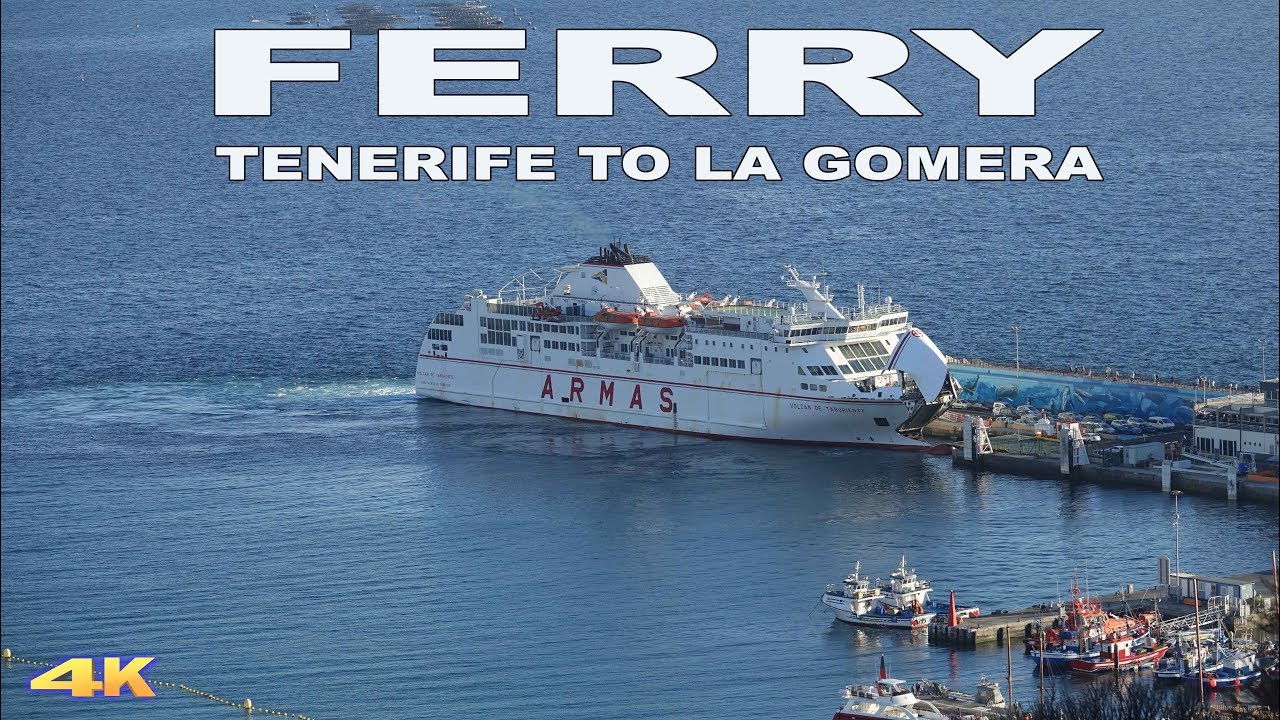 FERRY TO LA GOMERA FROM TENERIFE  4K