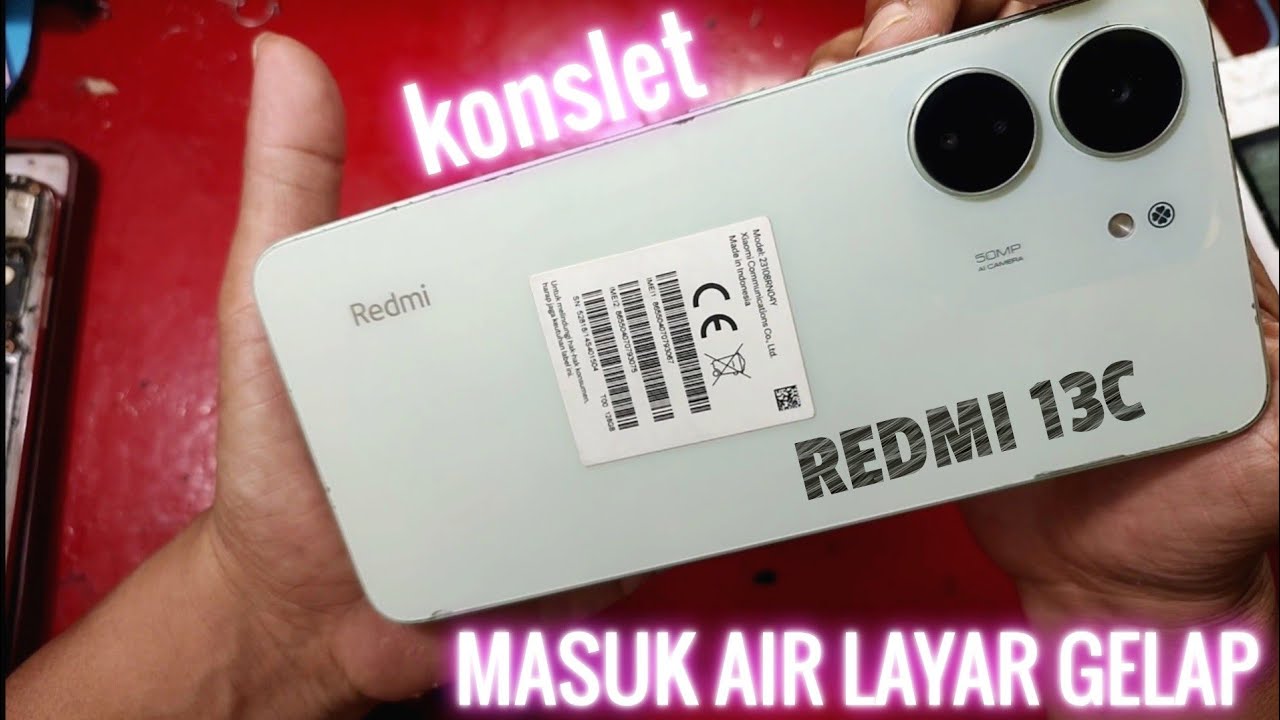 SERVIS HP REDMI 13C MASUK AIR LAMPU KONSLET //NO DISPLAY