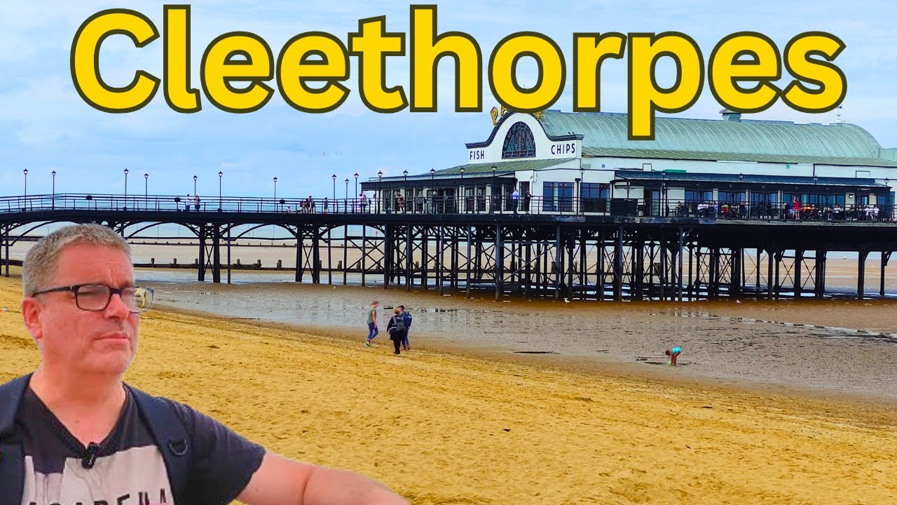 Cleethorpes Revealed: What Lies Beyond the Sandy Shores?