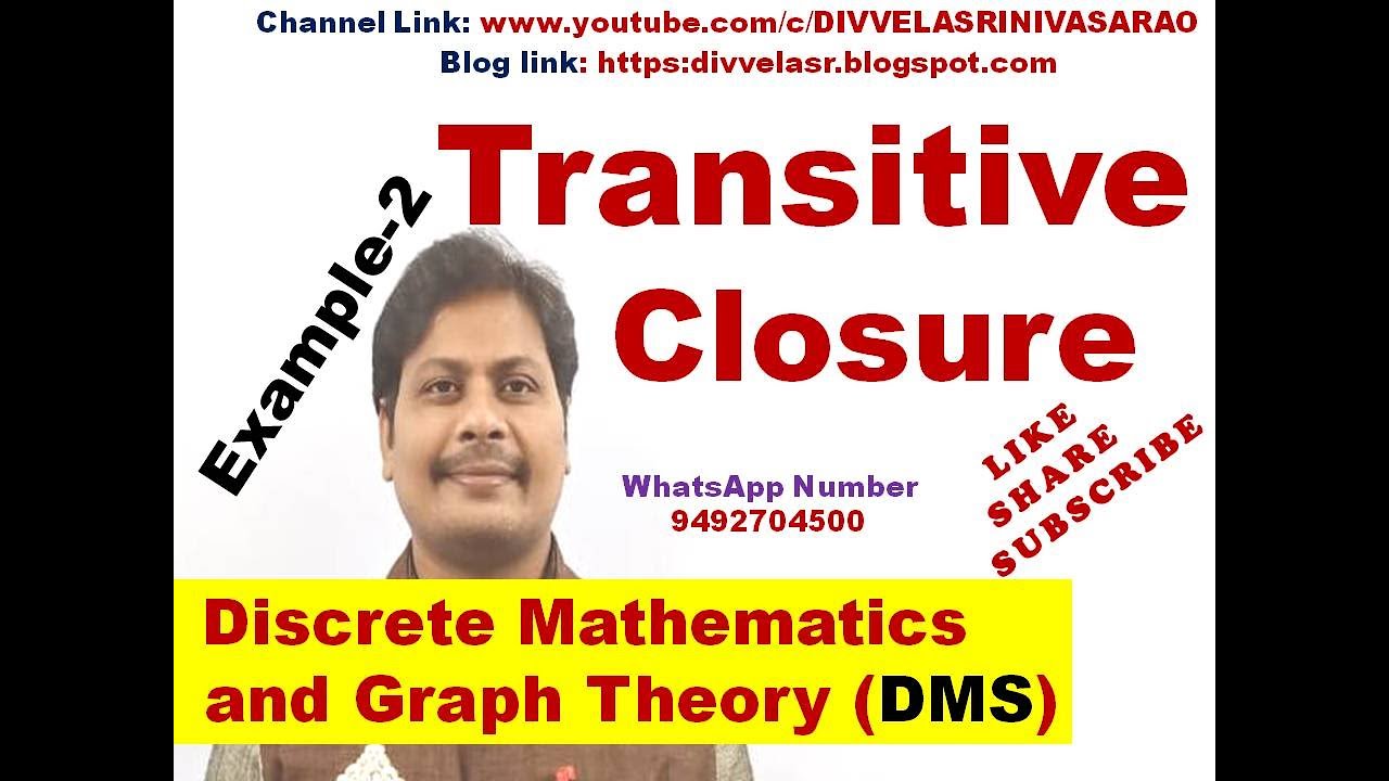 Transitive Closure  || Transitive Closure of a Relation || Relations in Discrete Mathematics || DMS