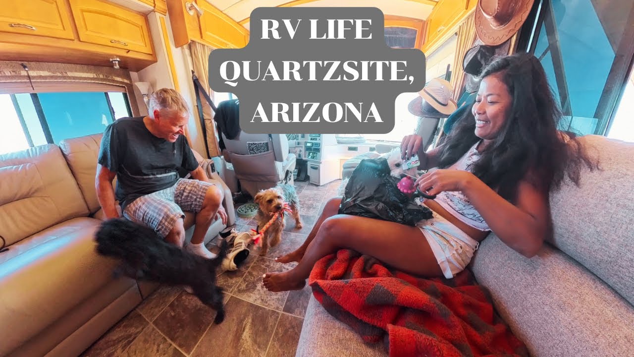 Quartzsite RV Life Retired Hubby, Happy Dogs, & Endless Sunshine! ☀️🚐🐶