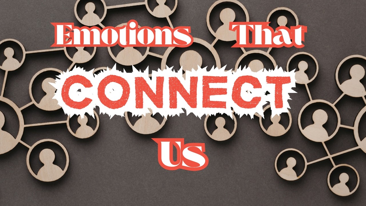 Emotions that Connect #Atlasoftheheart #psychology #mentalwellbeing