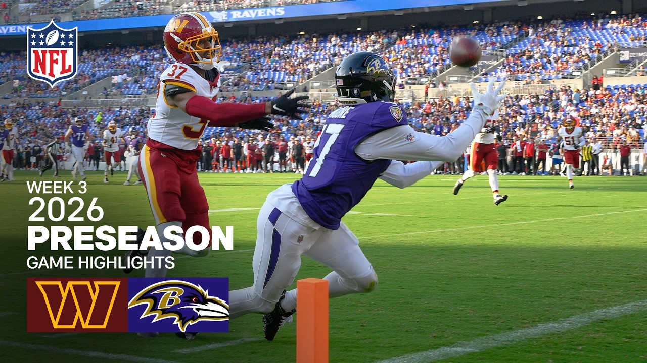 Washington Commanders vs. Baltimore Ravens | 2026 Preseason Week 3