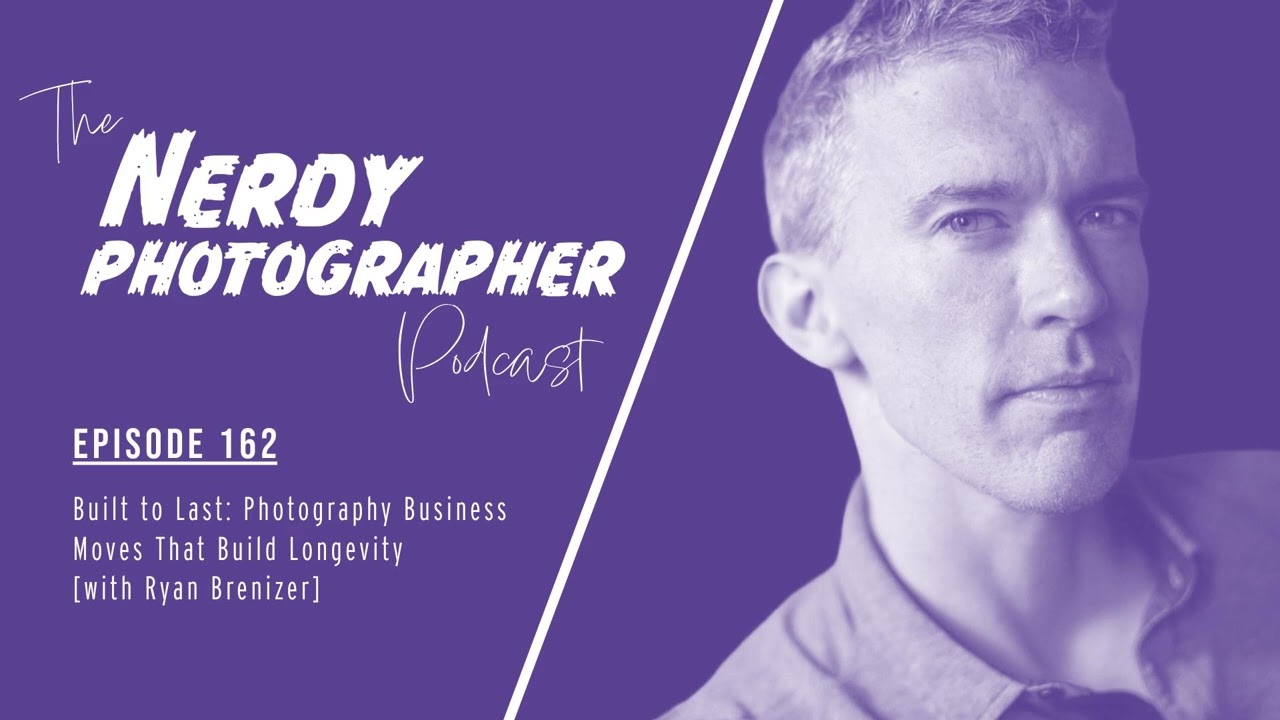 162 - Built to Last: Photography Business Moves That Build Longevity