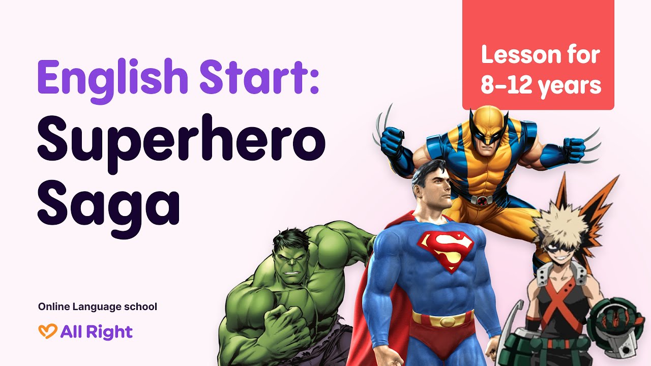 Superhero Saga 🦸📚：Lesson for 8-12 years