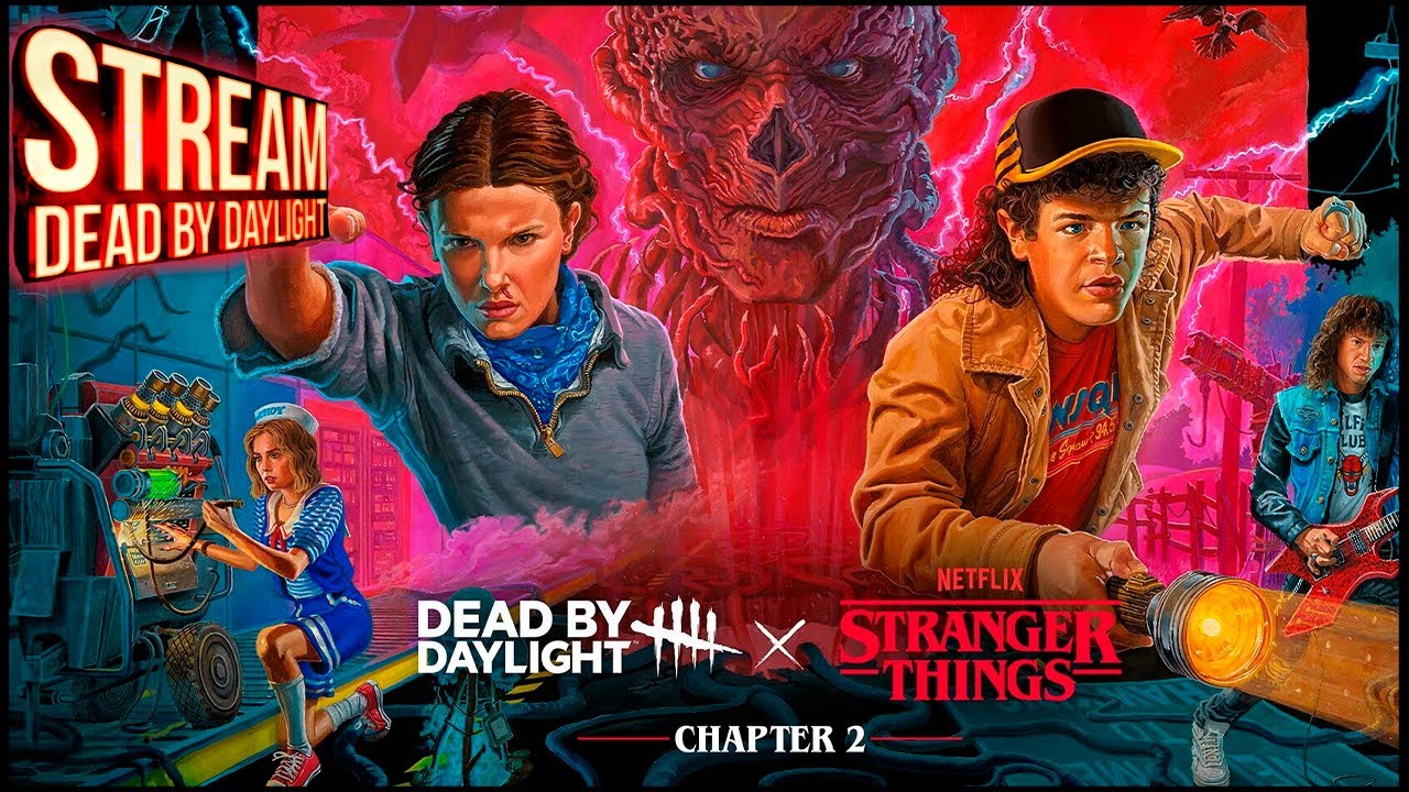 Stranger Things Chapter 2 Stream ► СТРИМ ДБД ►