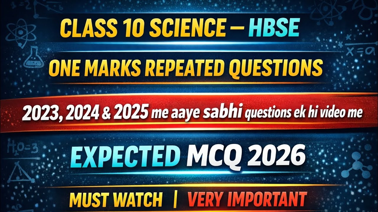 HBSE Class 10 Science One Mark Questions | 2023, 2024, 2025 Asked + Expected 2026