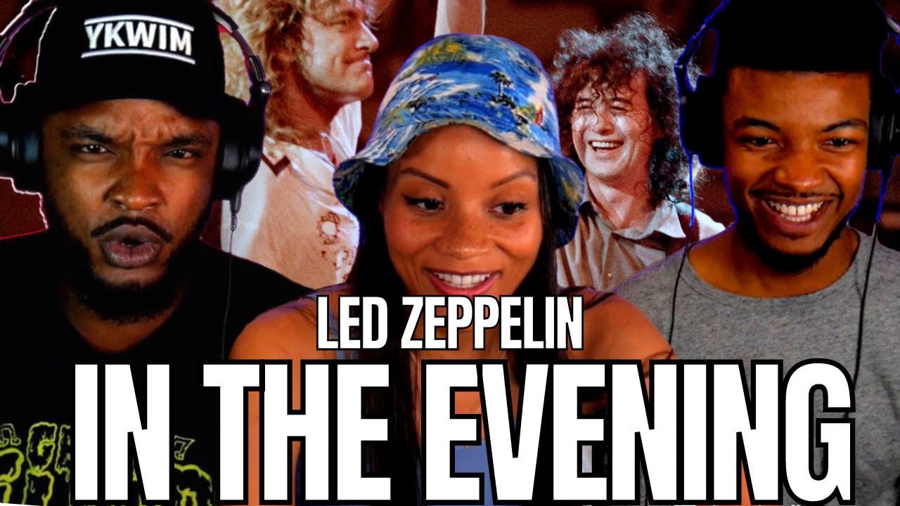 🎵 LED ZEPPELIN - In The Evening REACTION