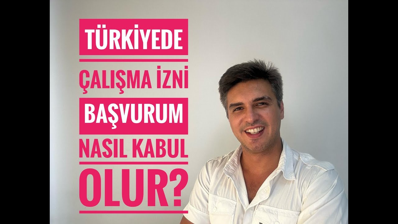 ÇALIŞMA İZNİNİN REDDEDİLMESİNİ ÖNLEMEK İÇİN YAPILACAKLAR (Türkiye'de Yabancılara Çalışma İzni 2024)
