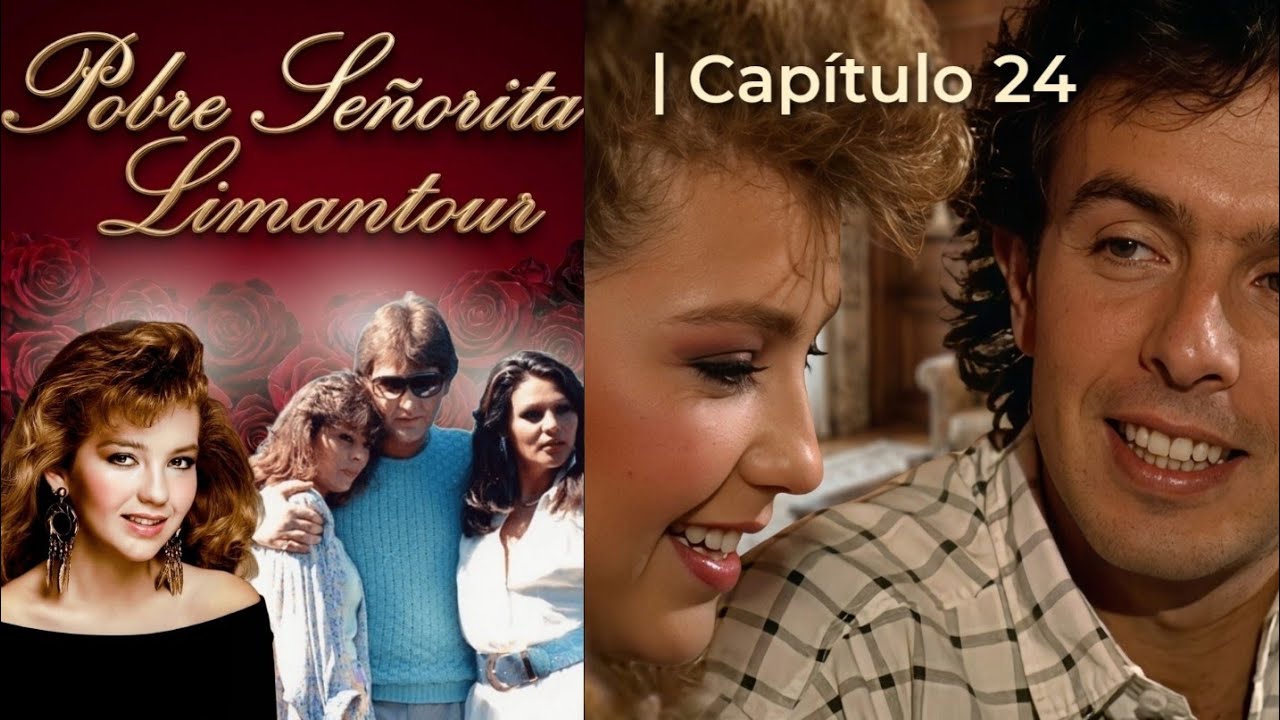 Pobre Señorita Limantour | Capítulo 24 - Parte 1/2