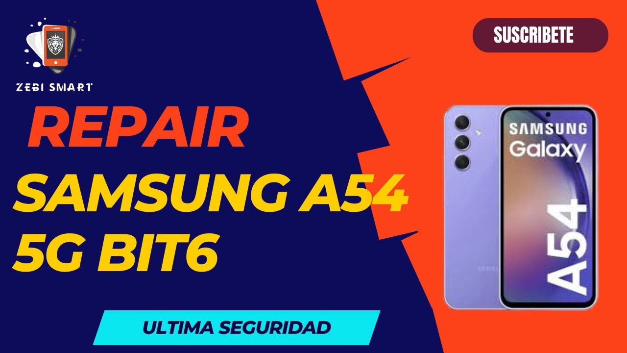 Reparar IMEI / F4 Samsung A54 5G [A546E] Bit6 - Últimas - Chimera Tool🦁🔥