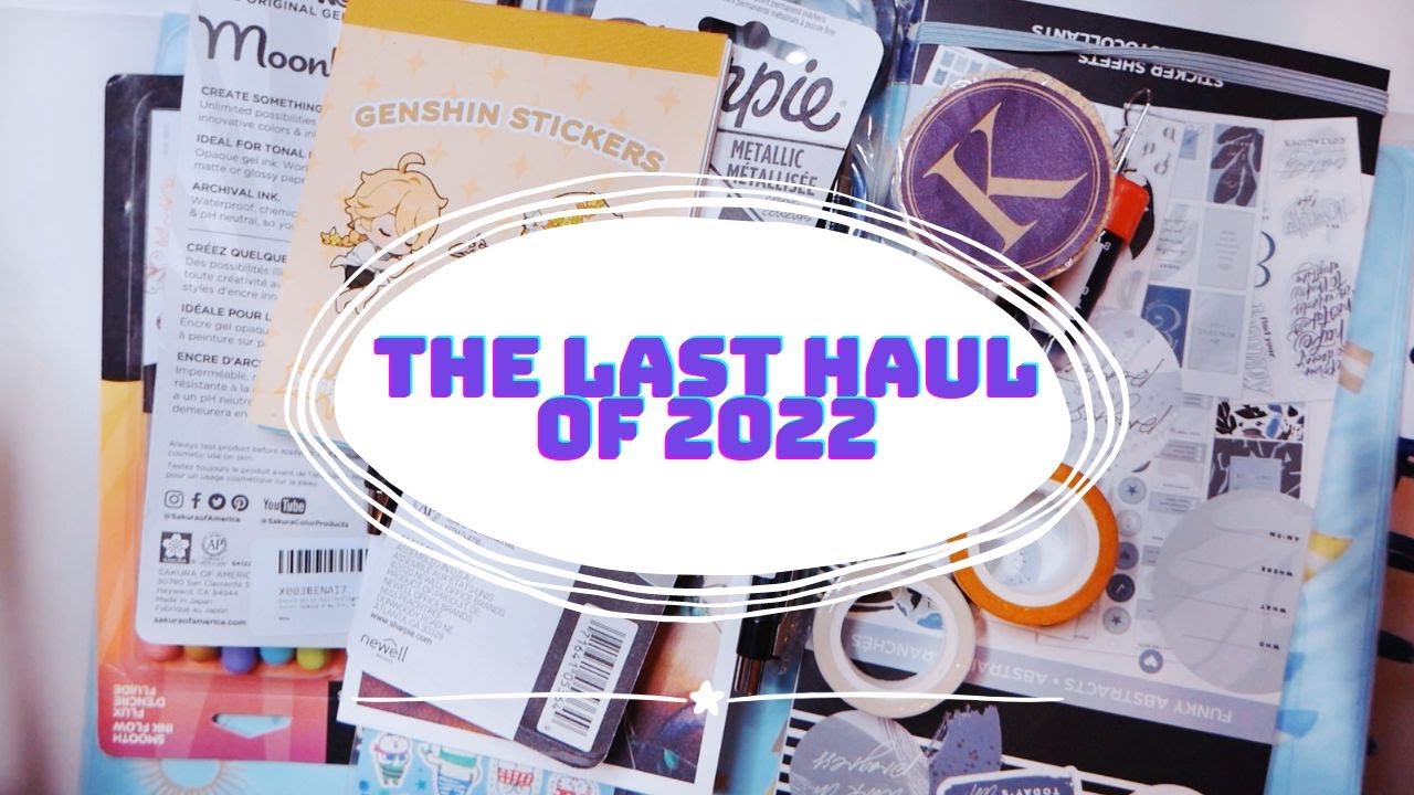 THE LAST STATIONERY HAUL OF 2022