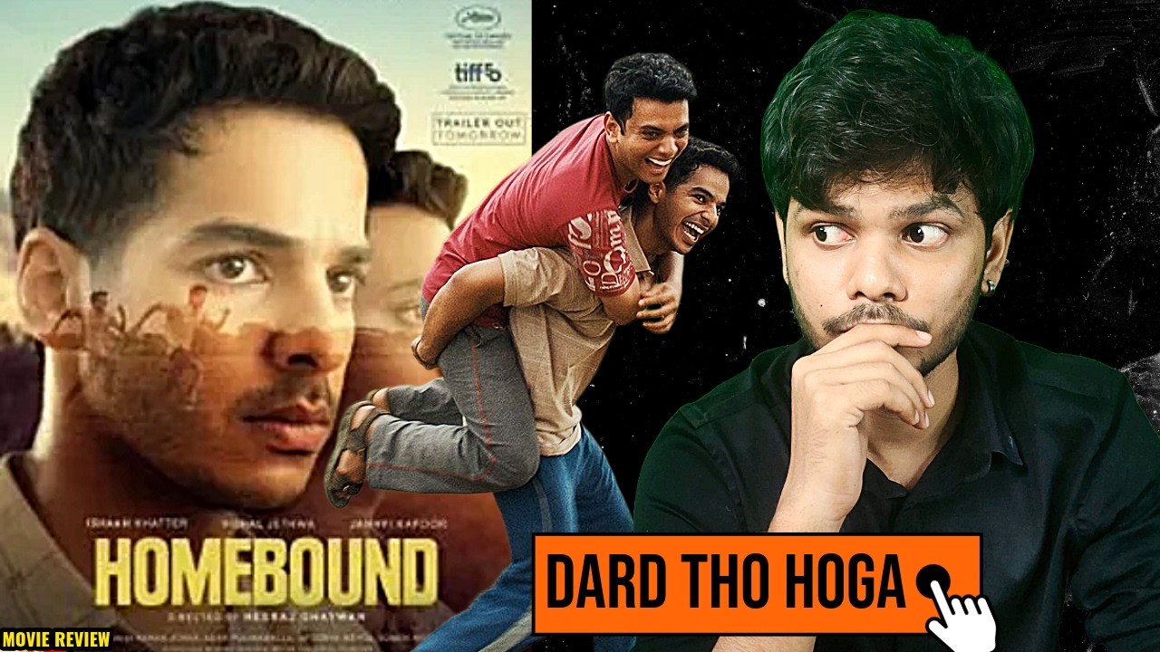 HOMEBOUND Official Full Movie Review | Ishaan K | Vishal J | 2U Facts & Review | 2U Verse