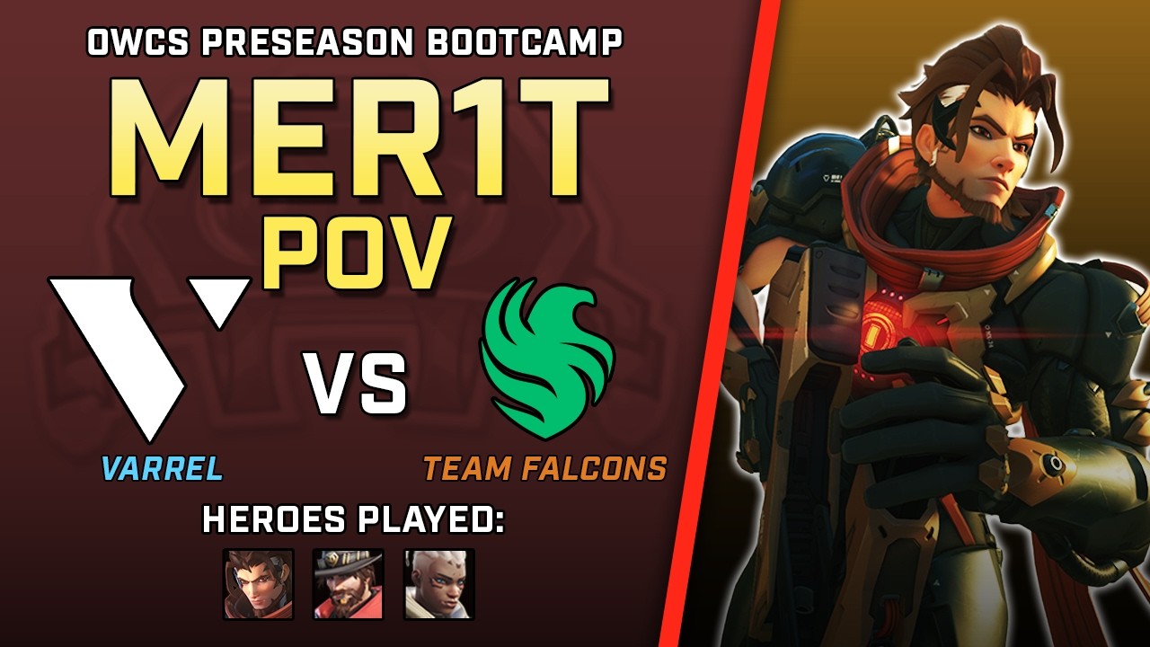 [ Mer1t ] High-Accuracy EMRE | Varrel vs Team Falcons | OWCS Preseason Bootcamp