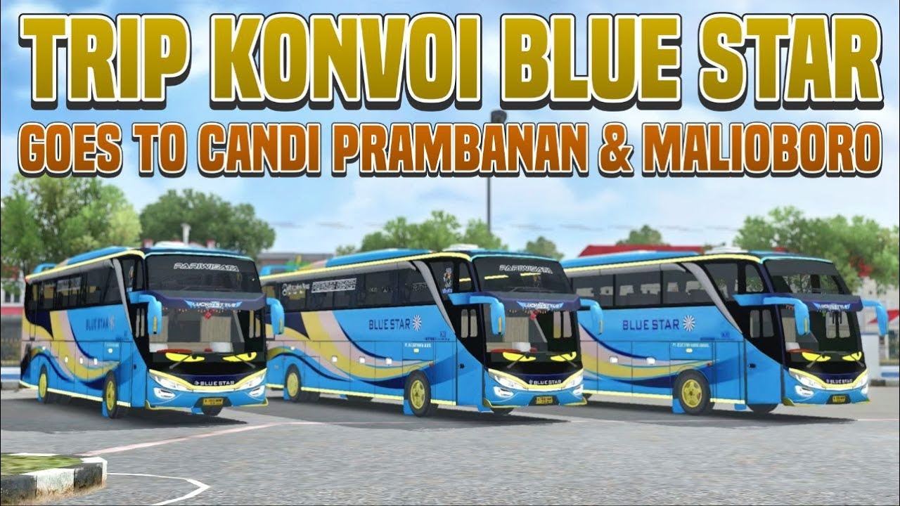 TRIP LIBURAN TAHUN BARU 2026 BERSAMA TRIO BLUE STAR | BUS SIMULATOR ID