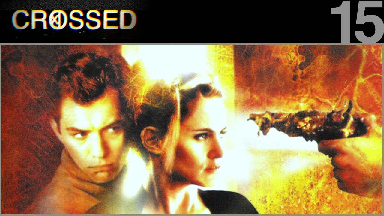 CROSSED - 15 - eXistenZ