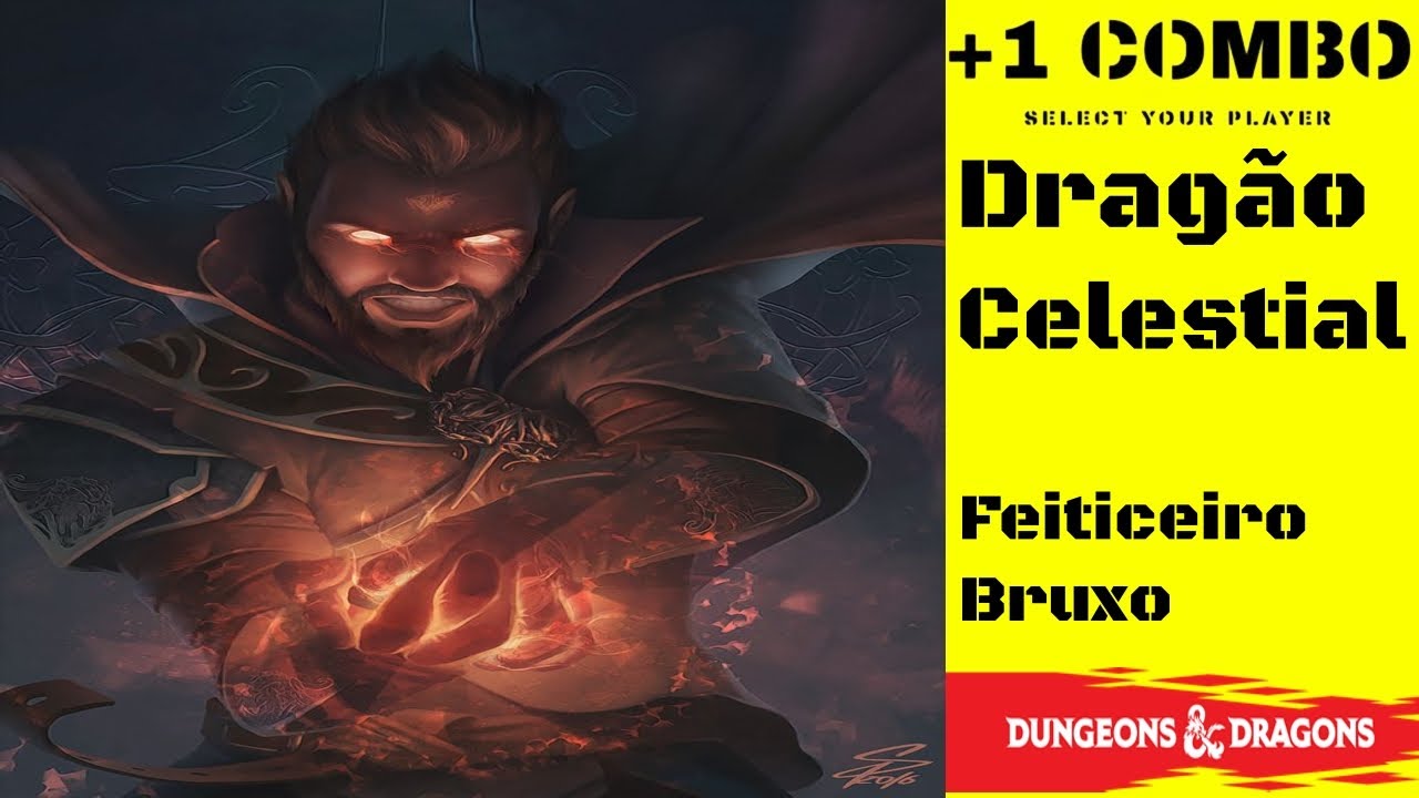 One D&D Combo - Feiticeiro/ Bruxo - Dragão Celestial