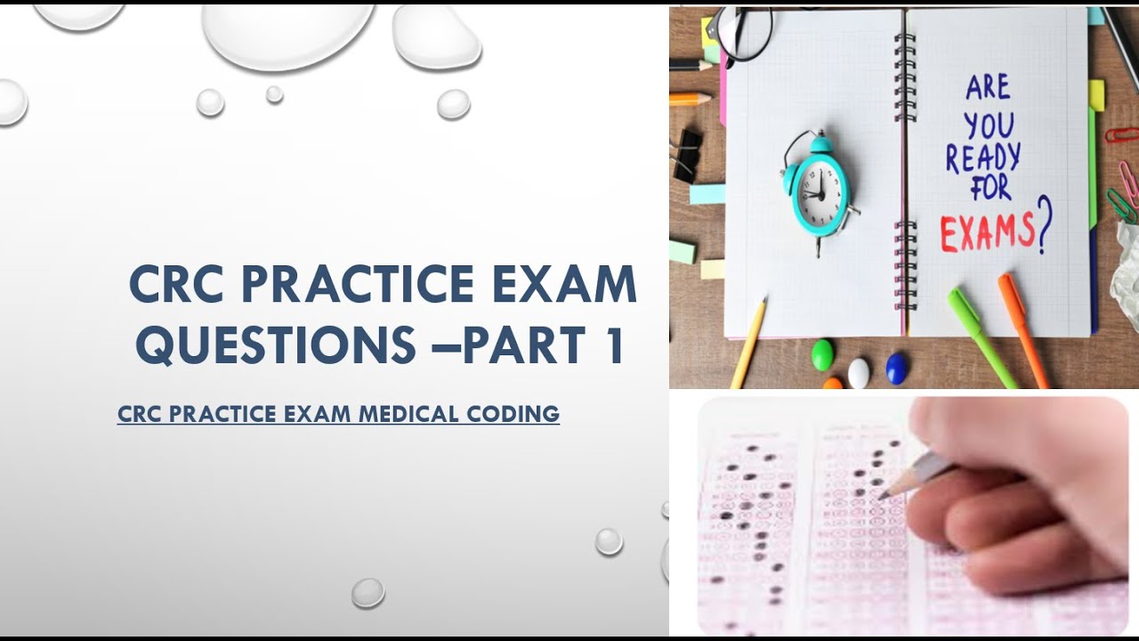 CRC Practice Exam Question  &ldquo;What does a CRC Exam Question look like?