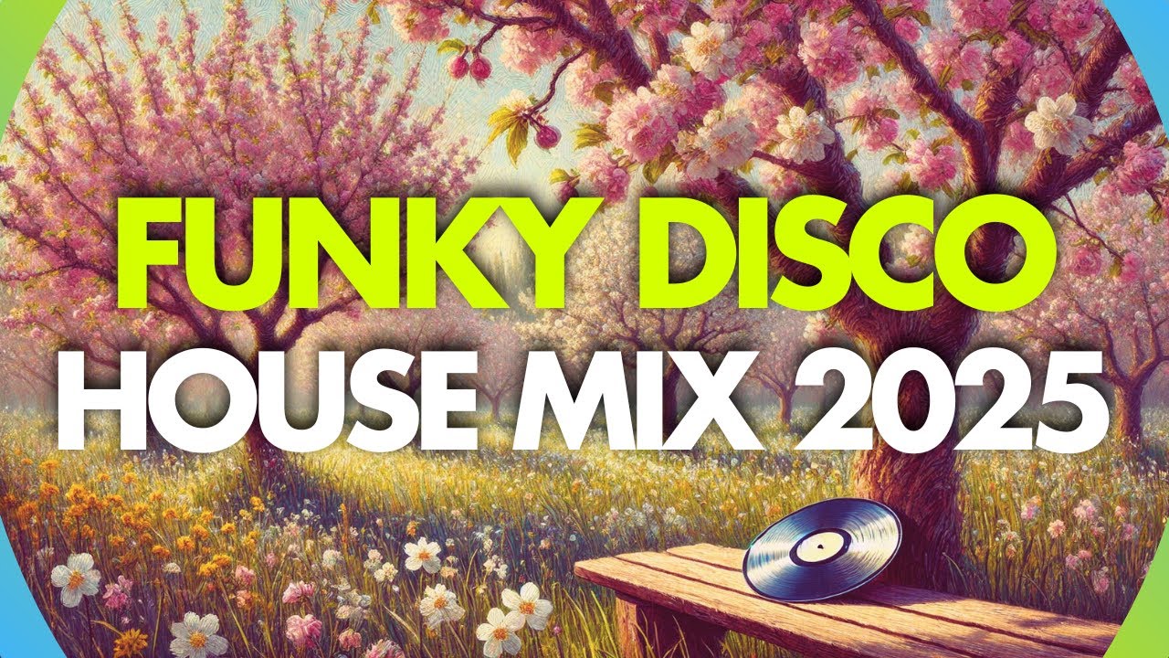 Spring Grooves DJ Mix - Funky Disco vs House Music
